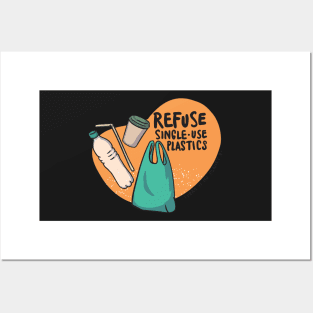 Refuse Single Use Plastic Posters and Art